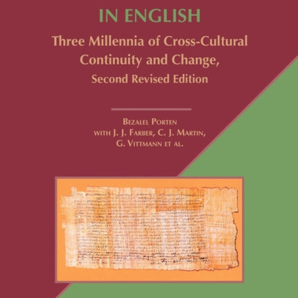 The Elephantine Papyri in English: Three Millennia of Cross-Cultural Continuity and Change, Second Revised Edition