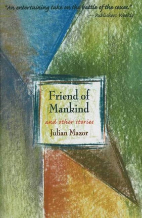 Friend of Mankind & Other Stories