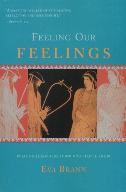 Feeling Our Feelings: What Philosophers Think & People Know