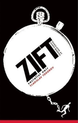 Zift: Socialist Noir