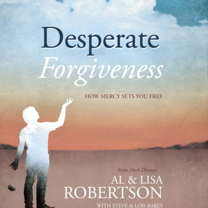 Desperate Forgiveness