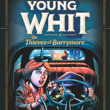 Young Whit and the Thieves of Barrymore