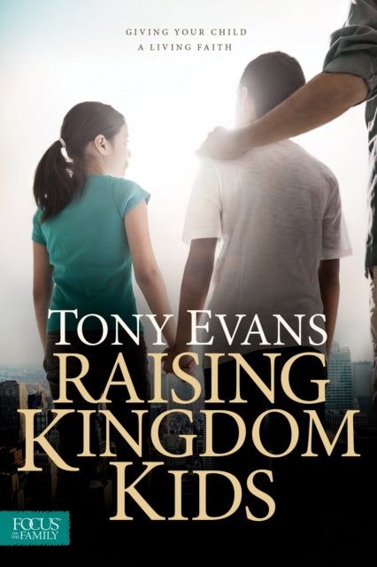 Raising Kingdom Kids