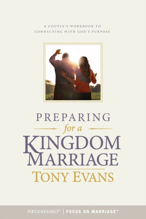 Preparing for a Kingdom Marriage