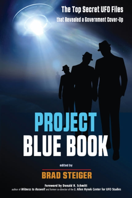 Project Blue Book: The Top Secret UFO Files That Revealed a Government Cover-Up