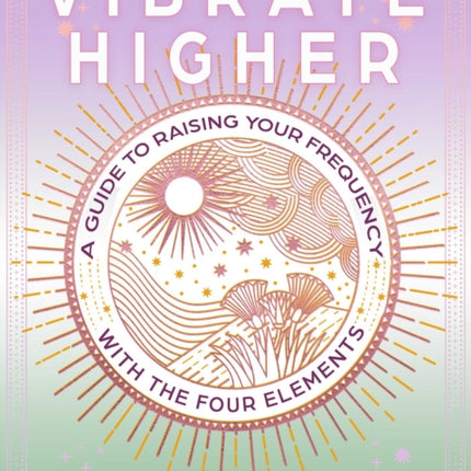 Vibrate Higher