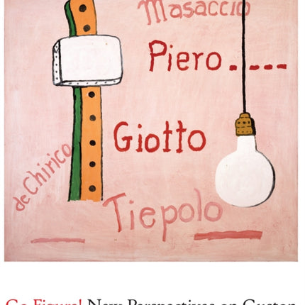 Go Figure! New Perspectives On Guston