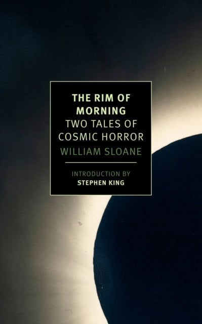 The Rim of Morning: Two Tales of Cosmic Horror