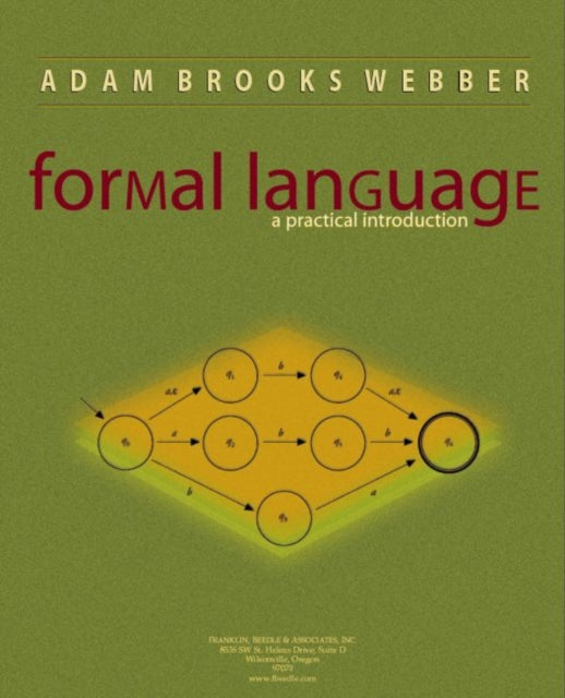 Formal Language: A Practical Introduction