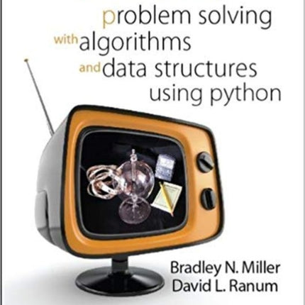 Problem Solving with Algorithms and Data Structures Using Python