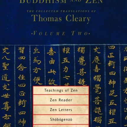 Classics of Buddhism and Zen, Volume Two: The Collected Translations of Thomas Cleary