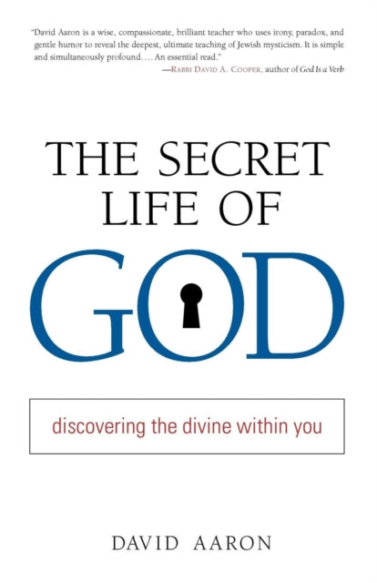 The Secret Life of God: Discovering the Divine