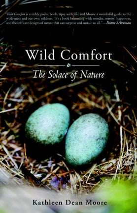 Wild Comfort: The Solace of Nature