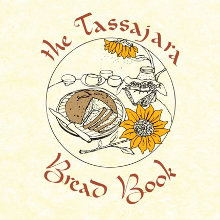 The Tassajara Bread Book