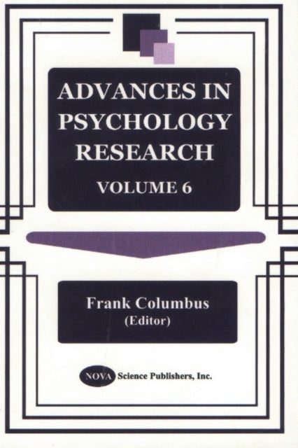 Advances in Psychology Research: Volume 6