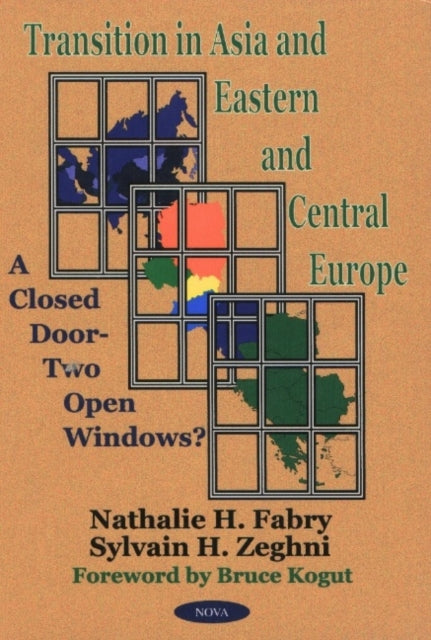 Transition in Asia & Eastern & Central Europe: A Closed Door -- Two Open Windows?