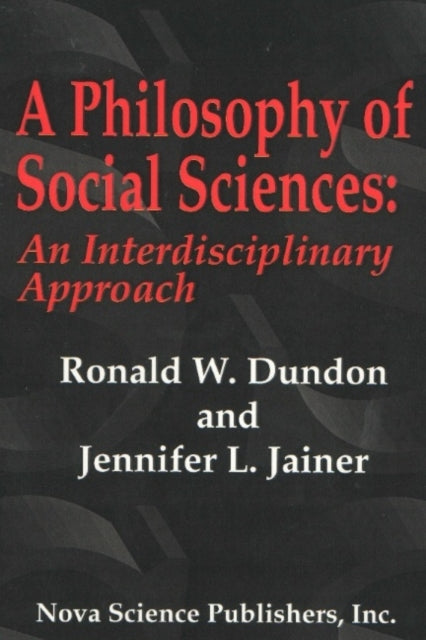 Philosophy of Social Sciences: An Interdisciplinary Approach