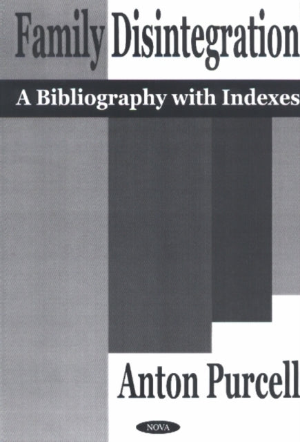 Family Disintegration: A Bibliography with