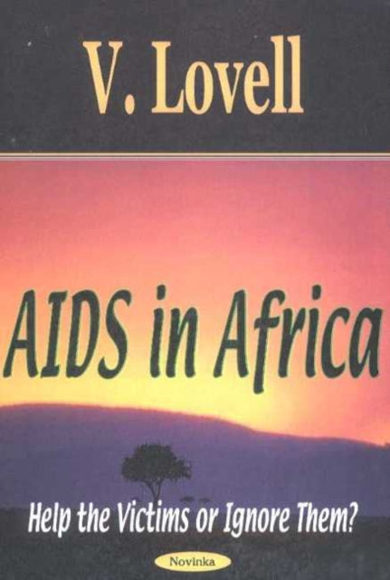 AIDS in Africa: Help the Victims or Ignore Them?