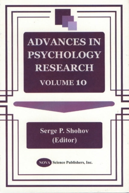 Advances in Psychology Research: Volume 10