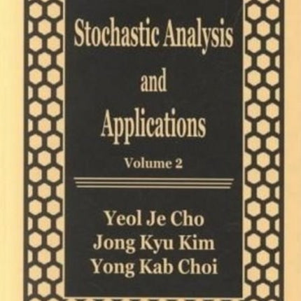 Stochastic Analysis & Applications: Volume 2