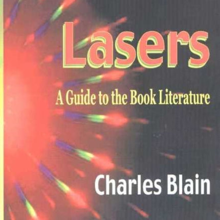 Lasers: A Guide to the Book Literature