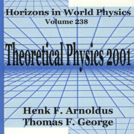 Theoretical Physics 2001