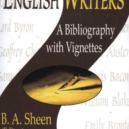 English Writers: A Bibliography with Vignettes