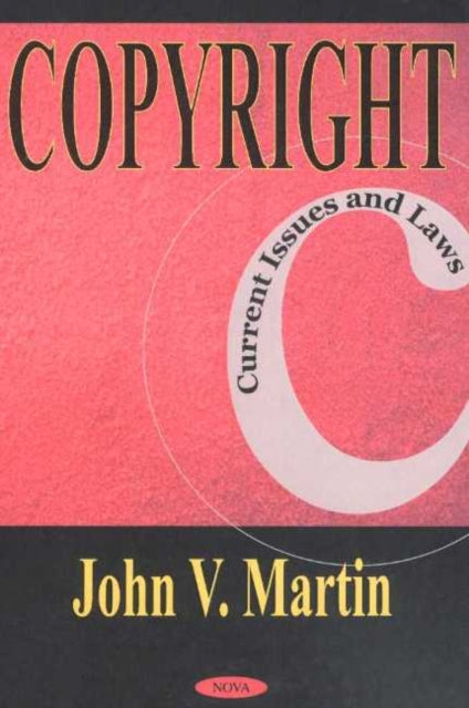 Copyright: Current Issues & Laws