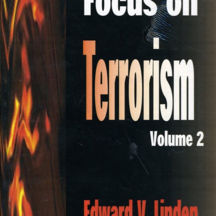 Focus on Terrorism: Volume 2