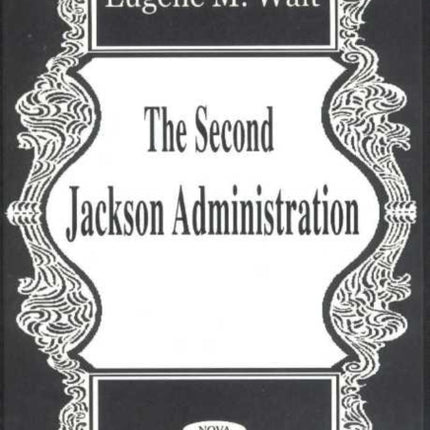 Second Jackson Administration