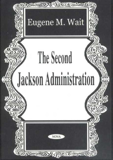 Second Jackson Administration