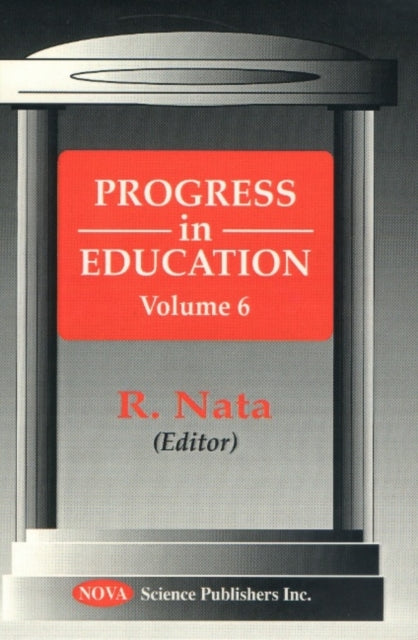 Progress in Education, Volume 6