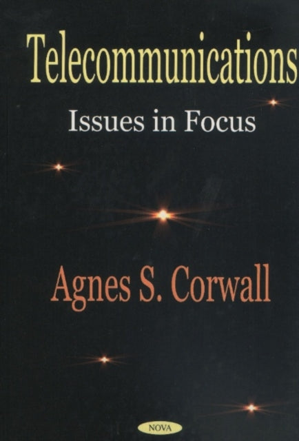 Telecommunications: Issues in Focus