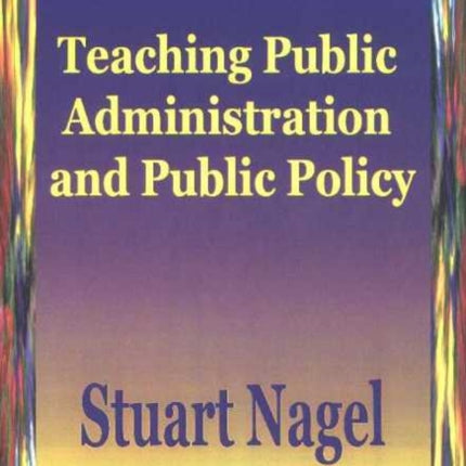 Teaching Public Administration & Public Policy