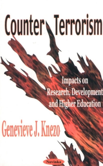 Counter Terrorism: Impacts on Research, Development & Higher Education