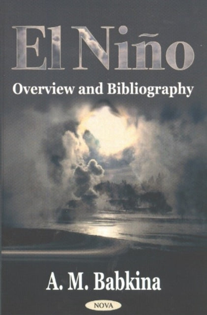 El Nino: Overview & Bibliography