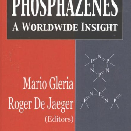 Phosphazenes: A Worldwide Insight