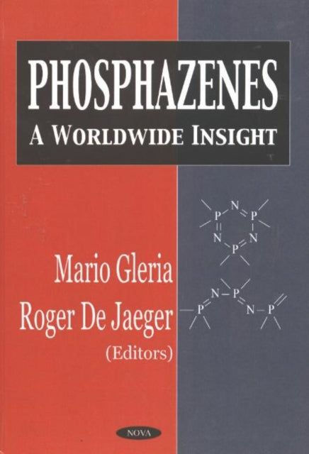 Phosphazenes: A Worldwide Insight