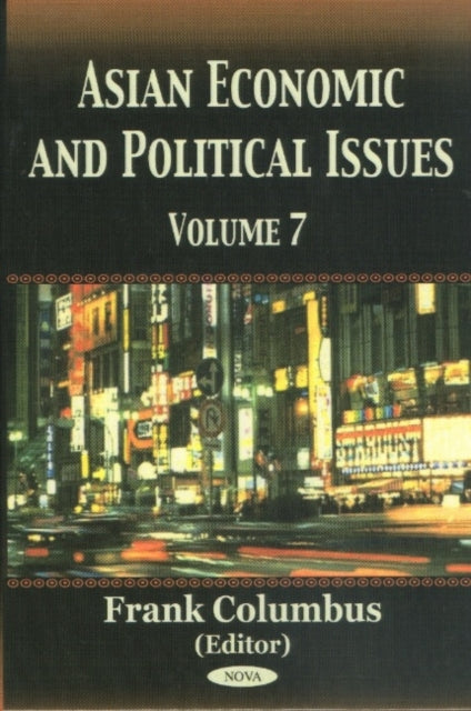 Asian Economic & Political Issues: Volume 7