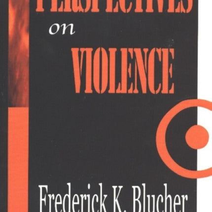 Perspectives on Violence