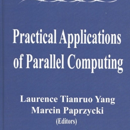 Practical Applications of Parallel Computing