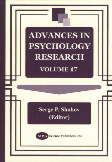 Advances in Psychology Research: Volume 17