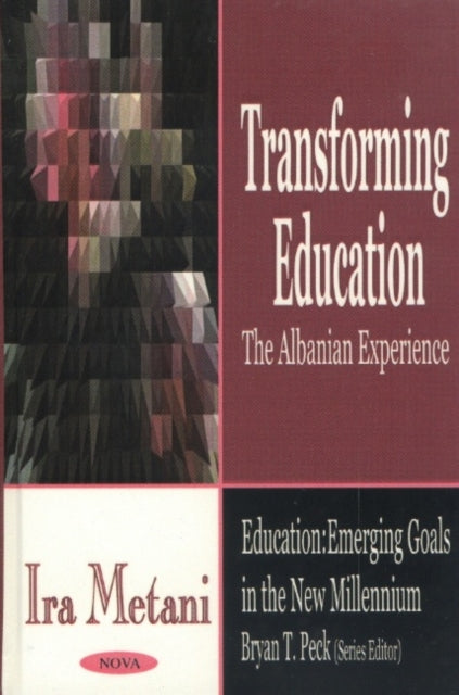 Transforming Education: The Albanian Experience