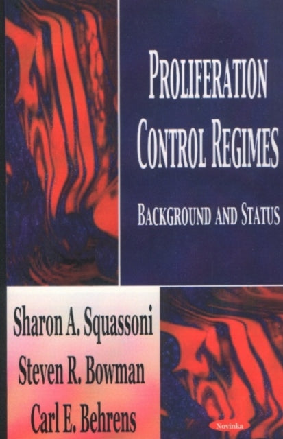 Proliferation Control Regimes: Background &