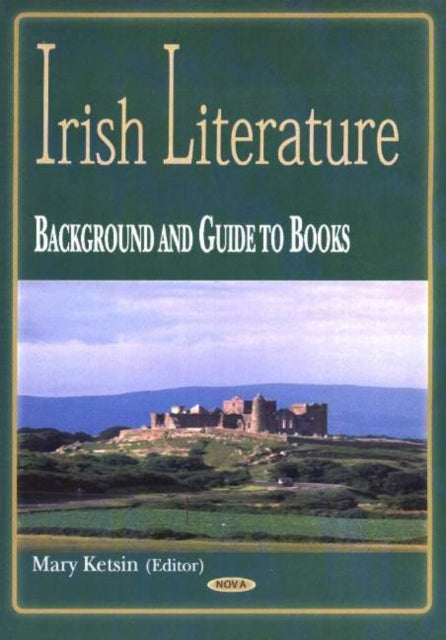 Irish Literature: Background & Guide to Books