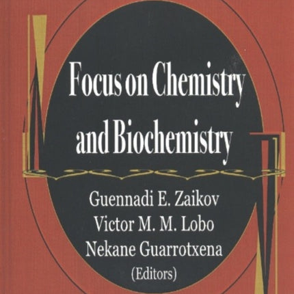 Focus on Chemistry & Biochemistry