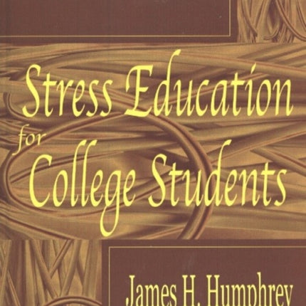 Stress Education For College Students