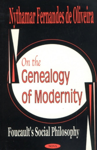 On the Genealogy of Modernity: Focault's Social