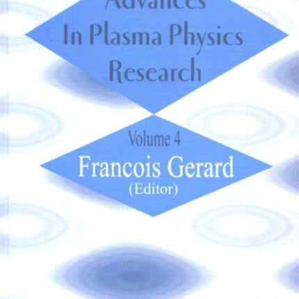 Advances in Plasma Physics Research: Volume 4